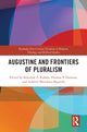Book cover of: Augustine and Frontiers of Pluralism. By: Boleslaw Z. Kabala