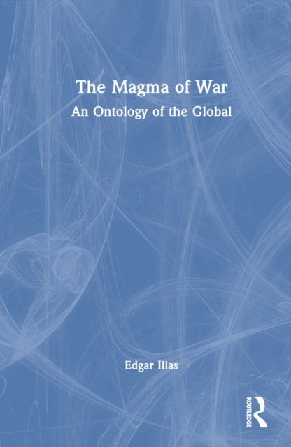Book cover of: Magma of War. By: Edgar Illas