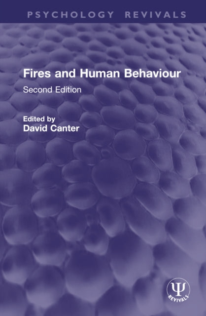 Book cover of: Fires and Human Behaviour. By: David Canter