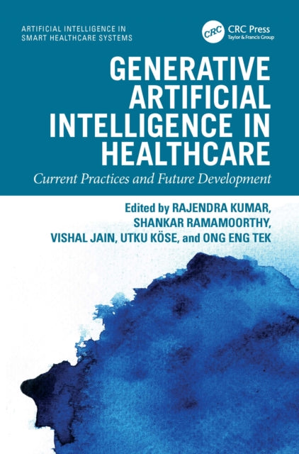 Book cover of: Generative Artificial Intelligence in Healthcare. By: Rajendra Kumar