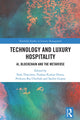 Book cover of: Technology and Luxury Hospitality. By: Park Thaichon