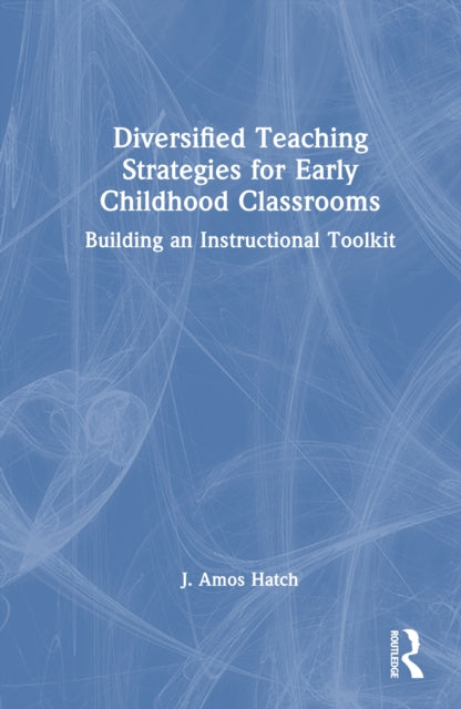Book cover of: Diversified Teaching Strategies for Early Childhood Classrooms