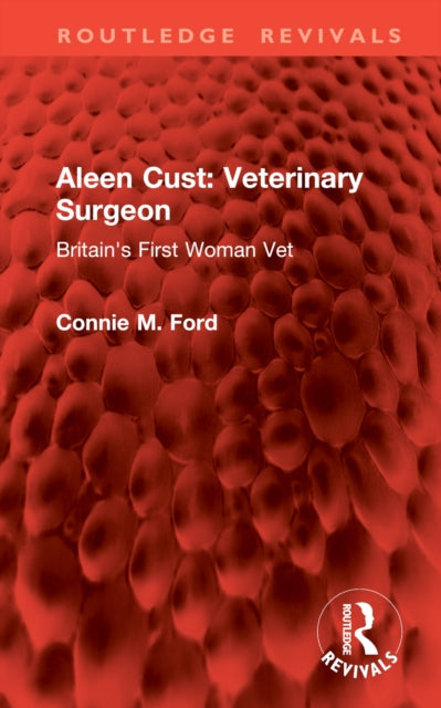 Book cover of: Aleen Cust Veterinary Surgeon. By: Connie M. Ford