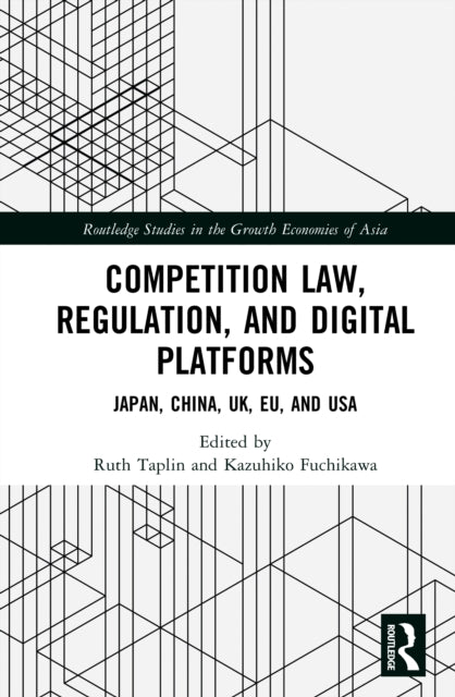 Book cover of: Competition Law, Regulation and Digital Platforms
