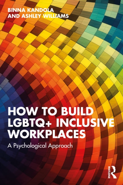 How to Build LGBTQ+ Inclusive Workplaces