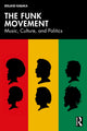 Book cover of: Funk Movement. By: Reiland Rabaka