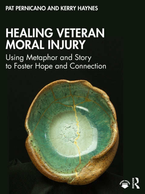 Book cover of: Healing Veteran Moral Injury. By: Pat Pernicano