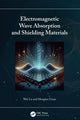 Book cover of: Electromagnetic Wave Absorption and Shielding Materials. By: Wei Lu