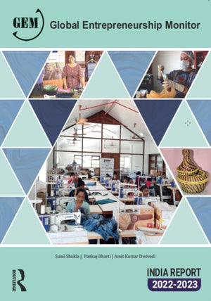 Global Entrepreneurship Monitor India Report 2022/23