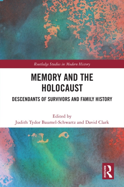 Book cover of: Memory and the Holocaust. By: Judith Tydor Baumel-Schwartz