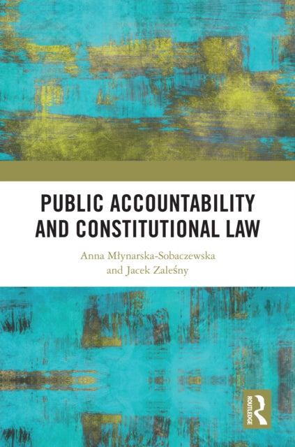 Book cover of: Public Accountability and Constitutional Law