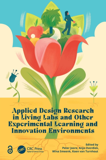 Book cover of: Applied Design Research in Living Labs and Other Experimental Learning and Innovation Environments