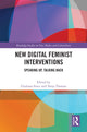 Book cover of: New Digital Feminist Interventions. By: Giuliana Sorce