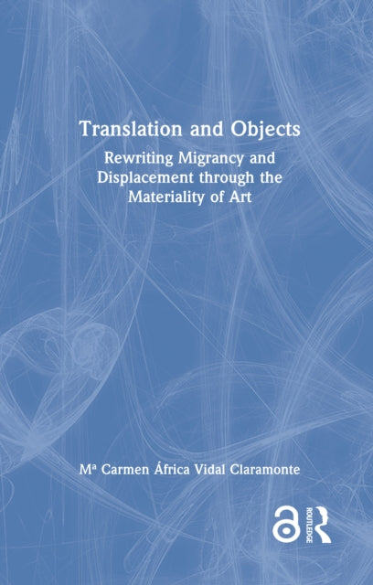 Book cover of: Translation and Objects. By: Ma Carmen África Vidal Claramonte