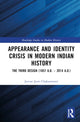 Book cover of: Appearance and Identity Crisis in Modern Indian History. By: Jeevan Jyoti Chakarawarti