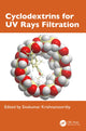 Book cover of: Cyclodextrins for UV Rays Filtration