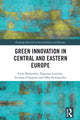 Book cover of: Green Innovation in Central and Eastern Europe. By: Iryna Bashynska