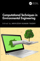 Book cover of: Computational Techniques in Environmental Engineering