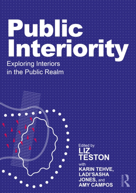 Book cover of: Public Interiority. By: Liz Teston