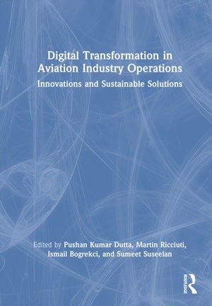 Digital Transformation in Aviation Industry Operations
