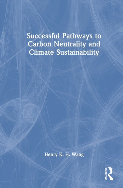 Book cover of: Successful Pathways to Carbon Neutrality and Climate Sustainability