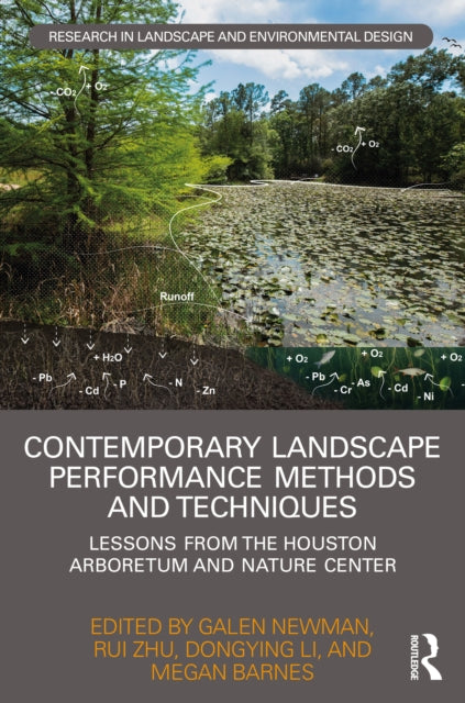 Book cover of: Contemporary Landscape Performance Methods and Techniques. By: Galen Newman