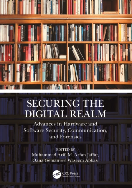 Book cover of: Securing the Digital Realm. By: Muhammad Arif