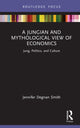 Book cover of: Jungian and Mythological View of Economics