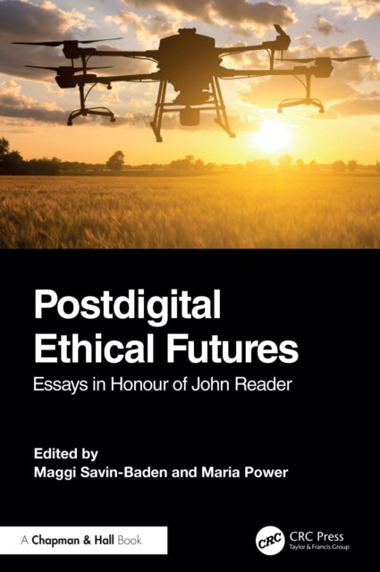 Book cover of: Postdigital Ethical Futures