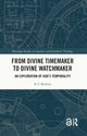 Book cover of: From Divine Timemaker to Divine Watchmaker. By: R. T. Mullins