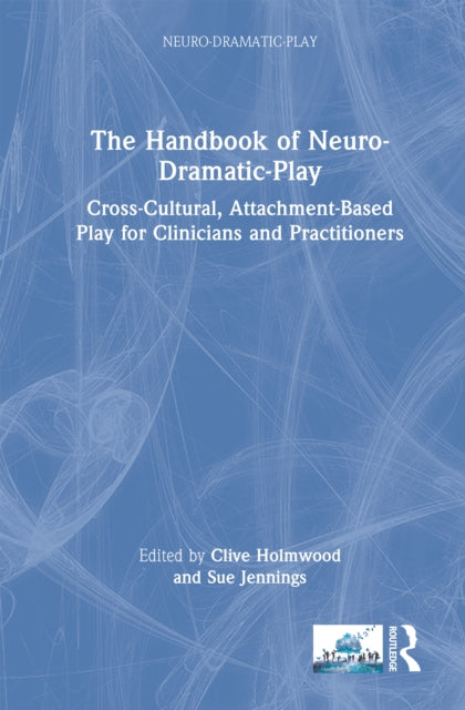 Book cover of: Handbook of Neuro-Dramatic-Play