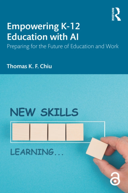 Book cover of: Empowering K-12 Education with AI