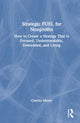 Book cover of: Strategic FUEL for Nonprofits. By: Charles Moore