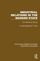 Book cover of: Industrial Relations in the Modern State. By: R. Keith Kelsall