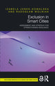Book cover of: Exclusion in Smart Cities. By: Izabela Jonek-Kowalska