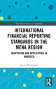 Book cover of: International Financial Reporting Standards in the MENA Region. By: Issam Benhayoun