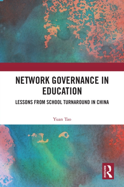 Book cover of: Network Governance in Education. By: Yuan Tao