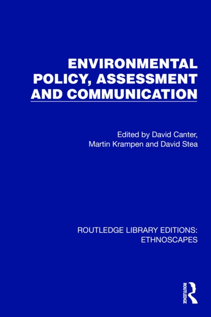 Book cover of: Environmental Policy, Assessment and Communication. By: David Canter