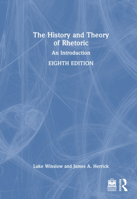 Book cover of: History and Theory of Rhetoric