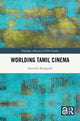Book cover of: Worlding Tamil Cinema
