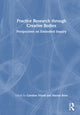 Book cover of: Practice Research through Creative Bodies