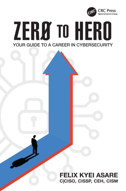 Book cover of: Zero to Hero. By: Felix Kyei Asare