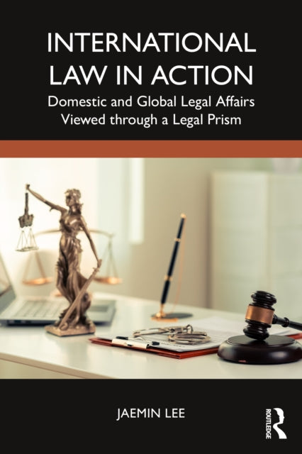 Book cover of: International Law in Action