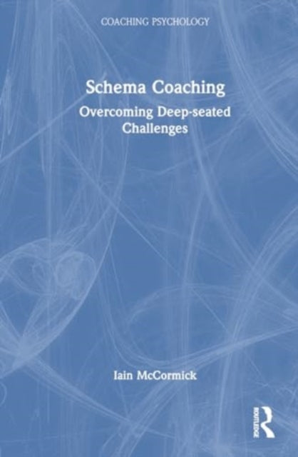 Book cover of: Schema Coaching. By: Iain McCormick