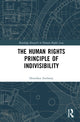 Book cover of: Human Rights Principle of Indivisibility