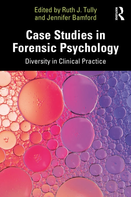 Book cover of: Case Studies in Forensic Psychology