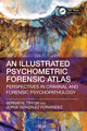Book cover of: Illustrated Psychometric Forensic Atlas. By: Jorge Gonzalez Fernandez