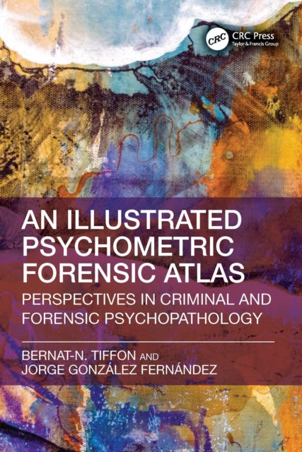 Book cover of: Illustrated Psychometric Forensic Atlas. By: Jorge Gonzalez Fernandez