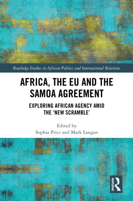 Book cover of: Africa, the EU and the Samoa Agreement. By: Sophia Price