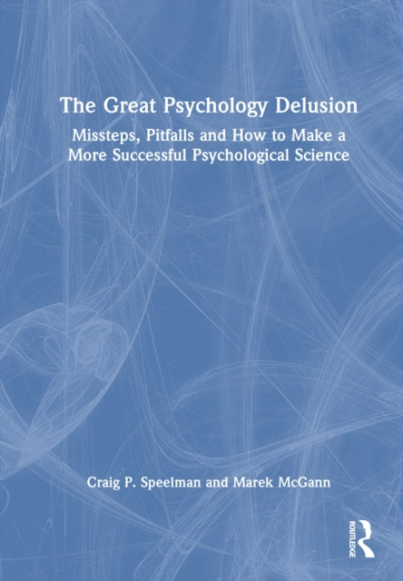 Book cover of: Great Psychology Delusion